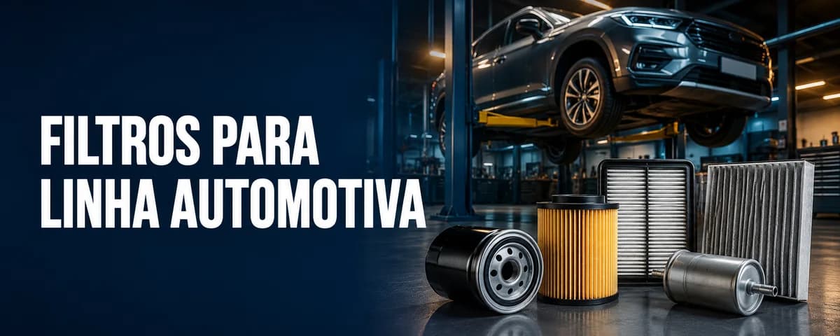 Filtros para Linha Automotiva